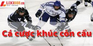 Tìm hiểu về loại hình cá cược Hockey Lixi88 