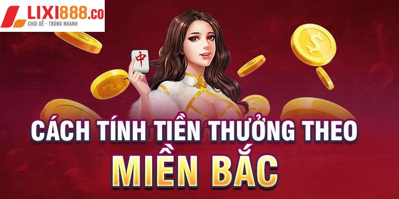 Cách tính tiền thưởng theo miền Bắc