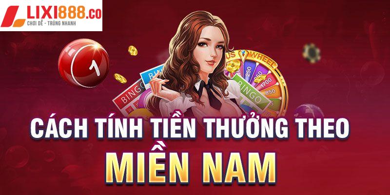 Cách tính tiền thưởng theo miền Nam