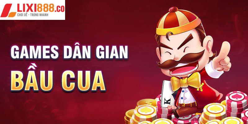 Games dân gian - Bầu cua