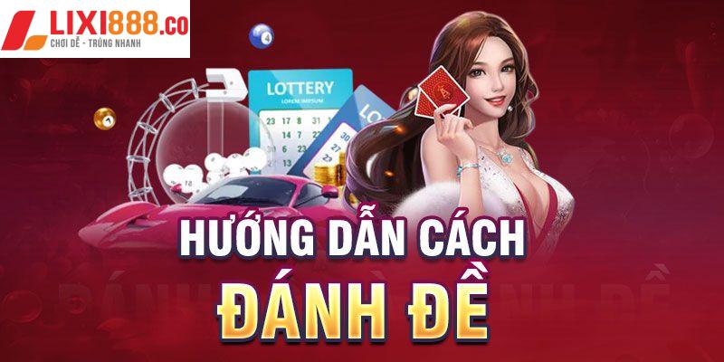 Hướng dẫn cách đánh đề