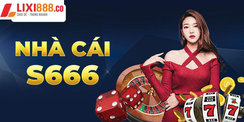 Nhà cái S666.CM