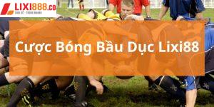 Cược Bóng Bầu Dục Lixi88 – Những Điều Cược Thủ Cần Biết