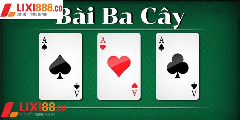 Các cách chơi của game bài 3 cây