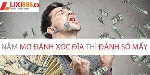 Giải Mã Giấc Mơ Xóc Đĩa - Báo Hiệu Con Số May Mắn