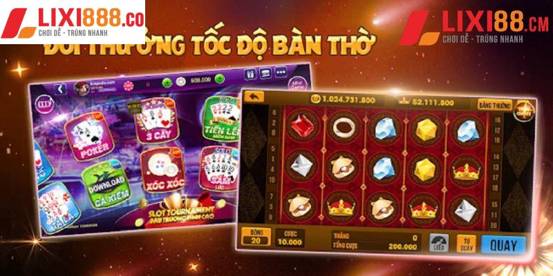 Top game bài đổi thưởng tại Lixi88 được nhiều người chơi