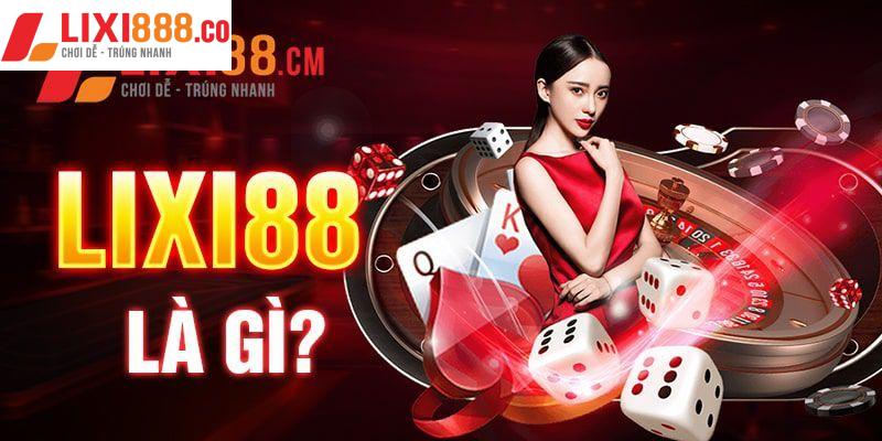 Giới thiệu về nhà cái Lixi88
