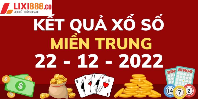 Kết quả xổ số miền Trung hôm qua 21/12