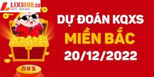 Trực Tiếp Xổ Số Miền Bắc 20/12 Tại Lixi88 Sớm Nhất