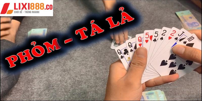 Chiến thuật “phá bài” trong game bài tá lả