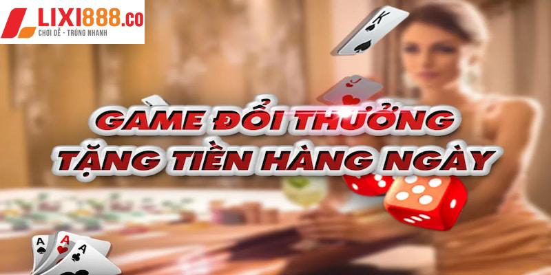 Cổng game bài áp dụng đổi thưởng tặng vốn