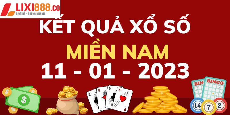 Kết quả quay thưởng đài miền Nam trong ngày 11/1