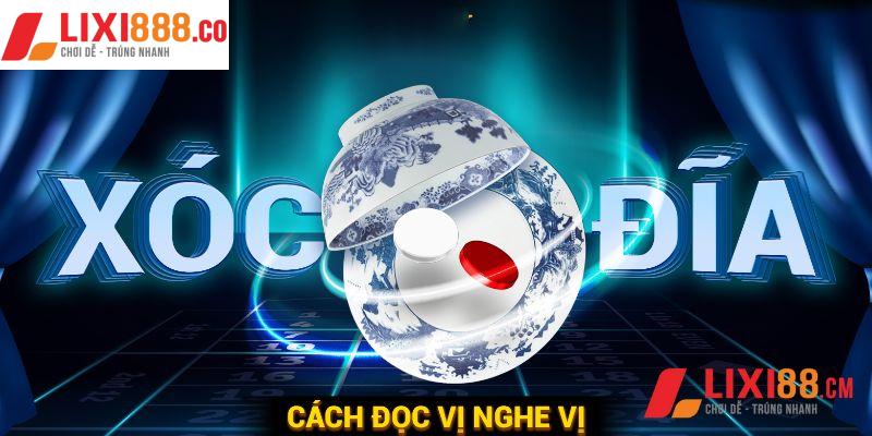Cách nghe vị xóc đĩa hiệu quả ngoài đời thực