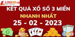Cập Nhật Kết Quả Xổ Số 3 Miền 25/2 Cùng Lixi88