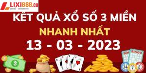 Chi tiết xổ số 3 miền 13/3 tại lô đề online Lixi88