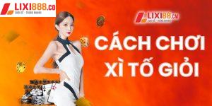 Cách Chơi Xì Tố Giỏi Được Chia Sẻ Từ Các Chuyên Gia