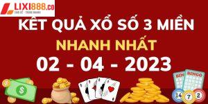 Trực tiếp kết quả xổ số 3 miền 2/4/2023 - chủ nhật tại Lixi88