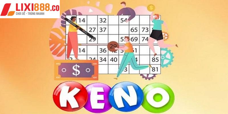 Khái niệm xổ số Keno là gì?