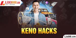 Phần Mềm Keno Hacks – “Cánh Tay” Đắc Lực Cho Cược Thủ