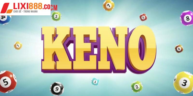 Các bước tham gia game keno tại Lixi88